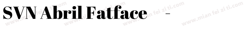SVN Abril Fatface 语言英文字体转换